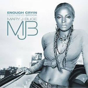 ดาวน์โหลดและฟังเพลง Enough Cryin (口白) พร้อมเนื้อเพลงจาก Mary J. Blige