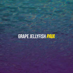 Paul的專輯Grape Jellyfish