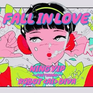 Ning Yip的專輯Fall In Love (feat. Robot <AI> Diva)