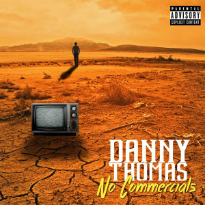收聽Danny Thomas的Back in the Day (feat. Dubbs & Masetti) (Explicit)歌詞歌曲