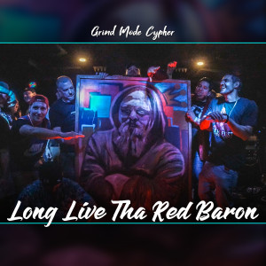 Listen to Grind Mode Cypher Long Live tha Red Baron (Explicit) song with lyrics from Lingo