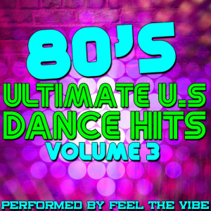 80's Ultimate U.S Dance Hits: Vol. 3