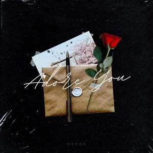 收聽DEENE的Adore You歌詞歌曲