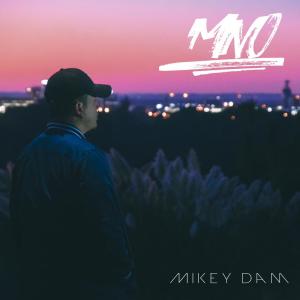 Dengarkan lagu Ay Yay Yay (Explicit) nyanyian Mikey Dam dengan lirik