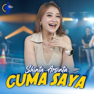 Dengarkan Cuma Saya lagu dari Shinta Arsinta dengan lirik