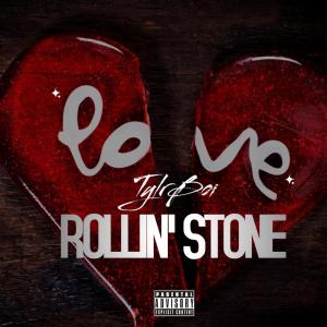 Tylrboi的專輯Rollin' Stone (Explicit)