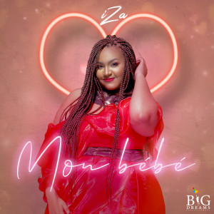 Listen to Mon Bébé (Explicit) song with lyrics from IZA