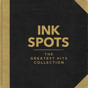 收听Ink Spots的Someone's Rocking My Dreamboat歌词歌曲