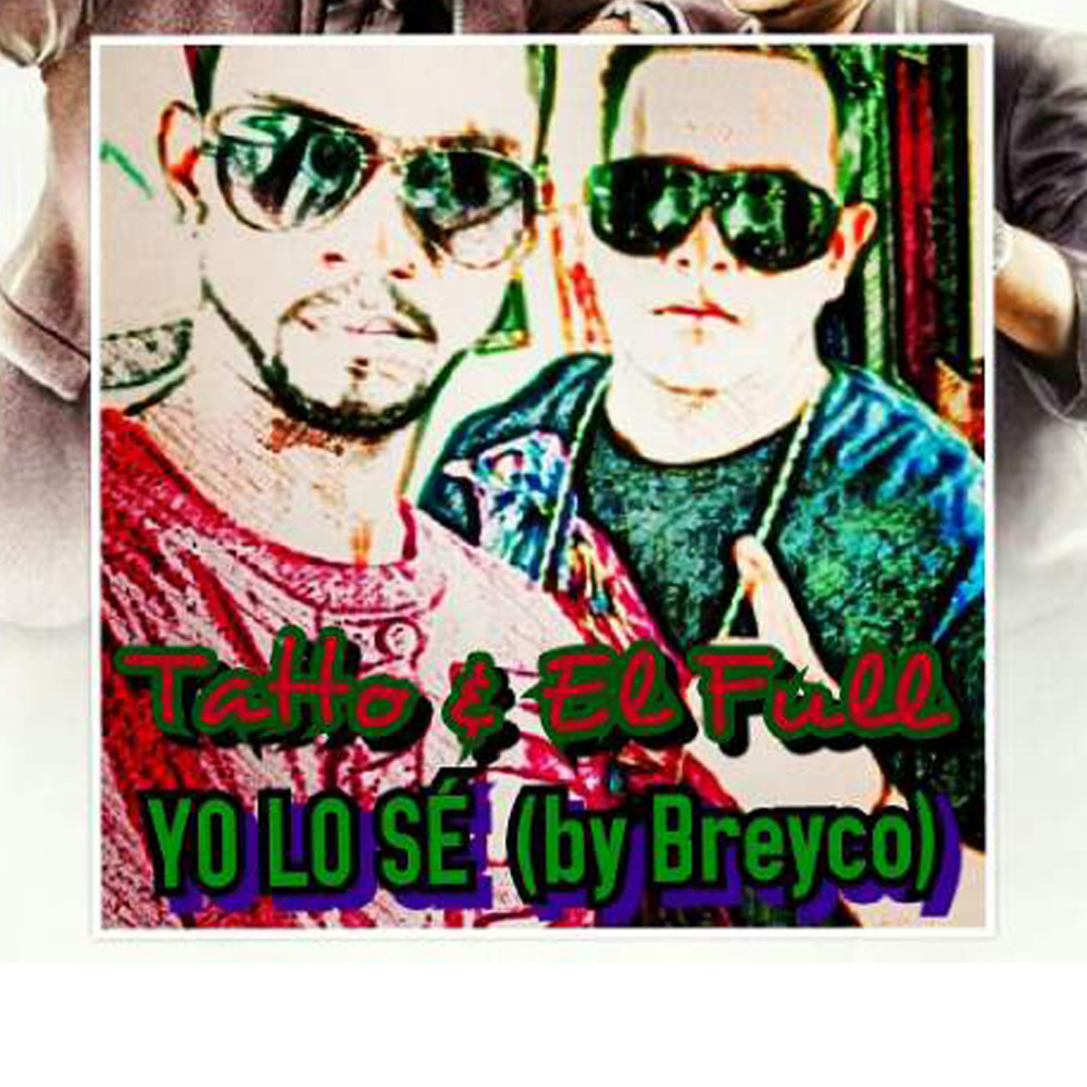 Yo Lo Se (feat. Breyco) (Explicit)