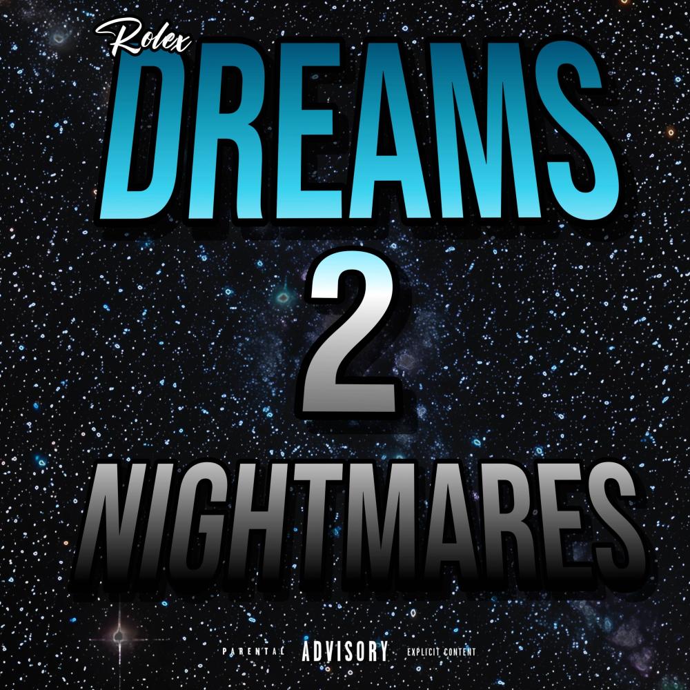 Dreams 2 Nightmares (Explicit)