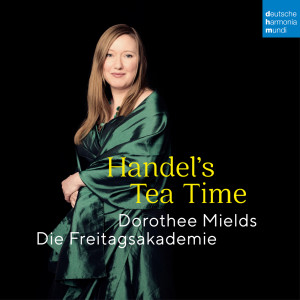 Dorothee Mields的專輯Handel's Tea Time