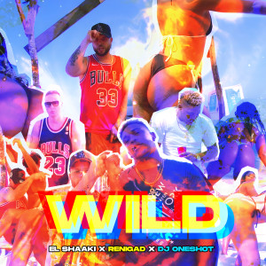 Album Wild (Explicit) from El Shaaki