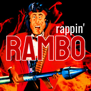 ดาวน์โหลดและฟังเพลง Rappin Rambo พร้อมเนื้อเพลงจาก Bower