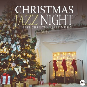 Album Christmas Jazz Night 2021: Best X-Mas Jazz Music from Various Artists