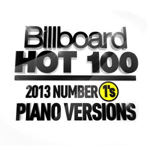 USA Hot 100 2013 Number Ones (Piano Versions)