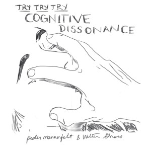 Album Try Try Try Cognitive Dissonance from Peder Mannerfelt