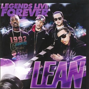 Listen to Lean (Explicit) song with lyrics from Legends Live Forever