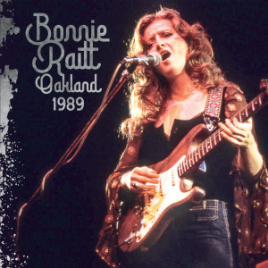 Bonnie Raitt的專輯Oakland 1989