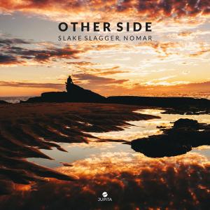 Listen to Other Side song with lyrics from Slake Slagger