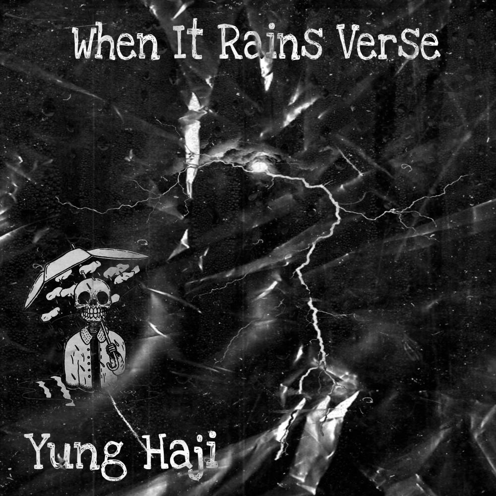 When It Rains Verse (Explicit)