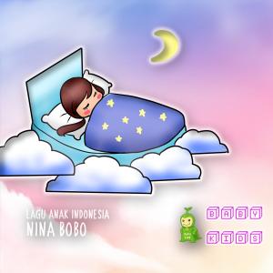 收聽Baby Kids的Lagu Anak Nina Bobo歌詞歌曲
