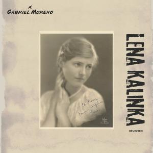 Gabriel Moreno的專輯Lena Kalinka (Radio Edit)