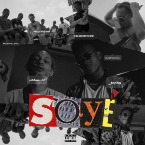 Listen to Soyé (Explicit) song with lyrics from topha