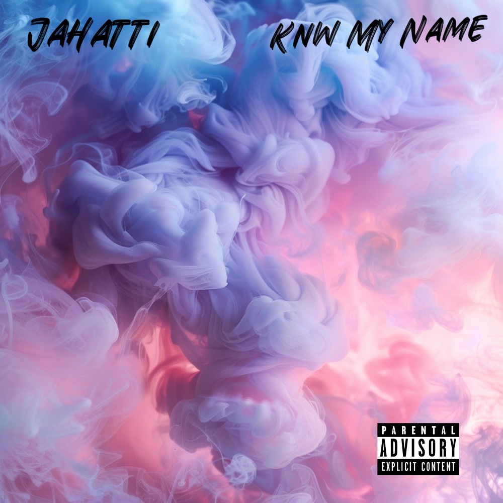 Knw My Name (Explicit)