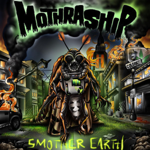 Album Smother Earth from Mothraship