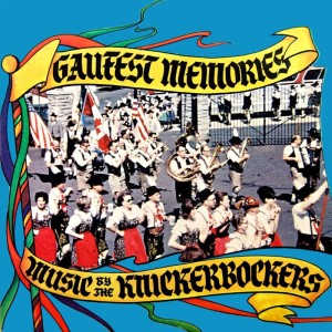 The Knickerbockers的專輯Gaufest Memories