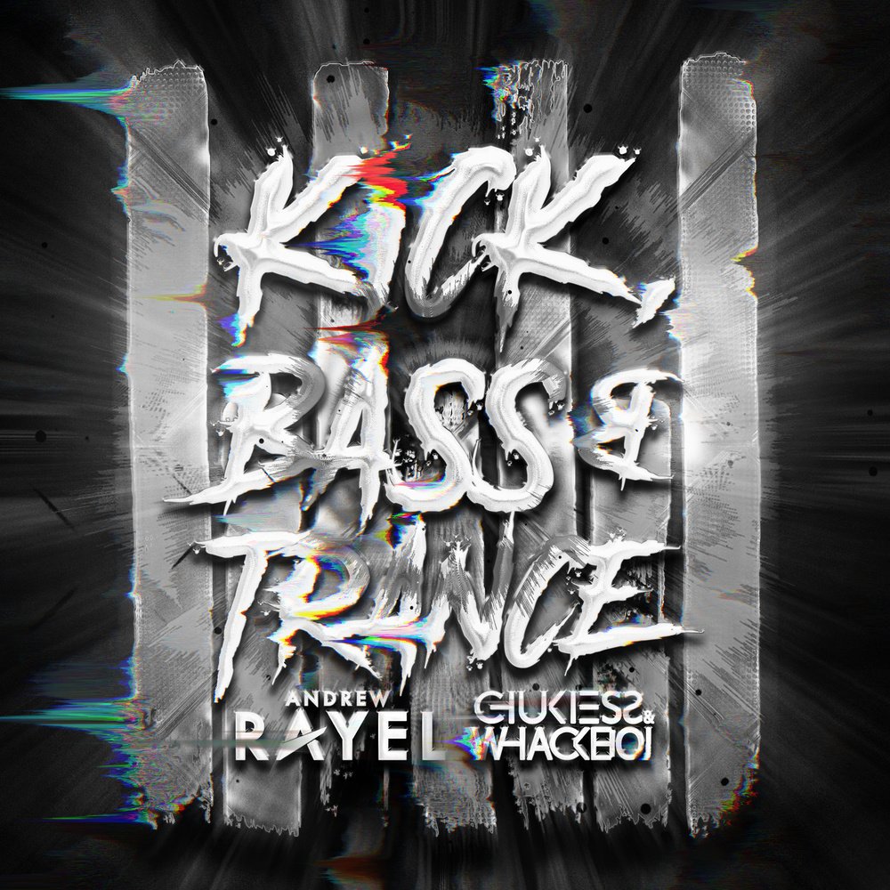 Kick, Bass & Trance