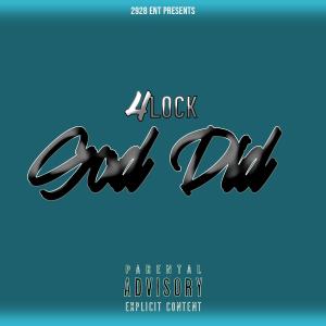 收聽4Lock的God Did (Explicit)歌詞歌曲