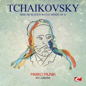 RSO Ljubljana的專輯Tchaikovsky: Marche Slave in B-Flat Minor, Op. 31 (Digitally Remastered)