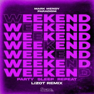 Album Weekend (Party, Sleep, Repeat) (LIZOT Remix) from Mark Mendy