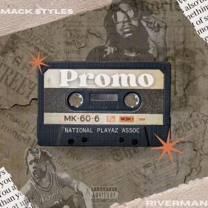 National Playaz Association的專輯Promo (feat. Riverman & Mack $tyles) [Explicit]