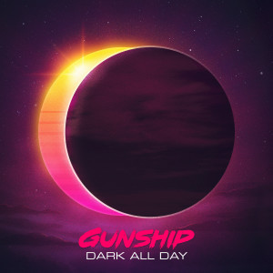 收聽GUNSHIP的Dark All Day歌詞歌曲