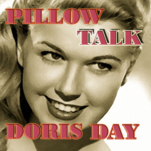 收聽Doris Day的Pillow Talk歌詞歌曲