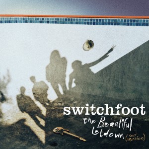 Switchfoot的專輯The Beautiful Letdown (Our Version)