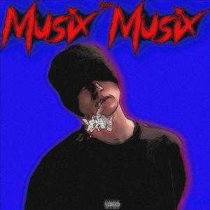 Nique的專輯Musix Musix (Explicit)
