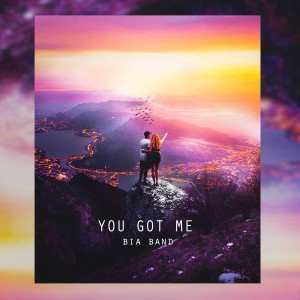 ดาวน์โหลดและฟังเพลง You got me พร้อมเนื้อเพลงจาก BIA band