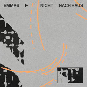 Album Nicht nach Haus from Emma6