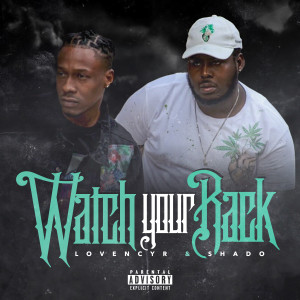 收聽Shado的Watch Your Back (Explicit)歌詞歌曲