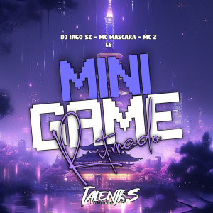 ดาวน์โหลดและฟังเพลง MINI GAME RITMADO (Explicit) พร้อมเนื้อเพลงจาก DJ IAGO SZ
