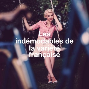 Les indémodables de la variété française dari Various Artists