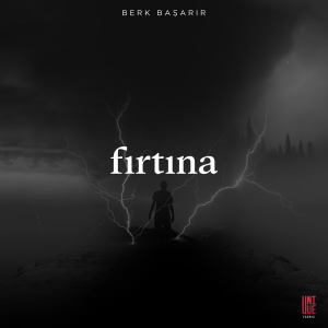Album Fırtına (Explicit) oleh BerkBaşarır