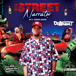Album The Street Narrator Pt.1 (2004-2009) (Explicit) oleh DJ Assault