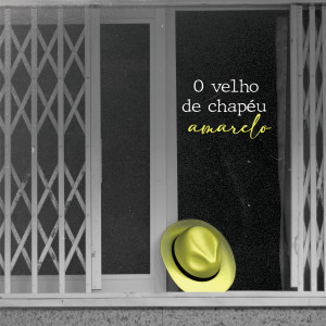 TITO的專輯O velho de chapéu amarelo (Original Score)
