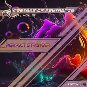 Album Masters Of Psytrance, Vol. 13 oleh Perfect Stranger