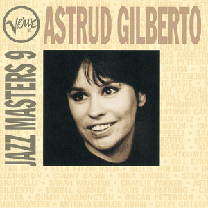 ดาวน์โหลดและฟังเพลง The Girl From Ipanema พร้อมเนื้อเพลงจาก Astrud Gilberto