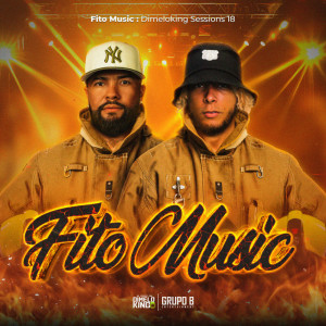 收听Dimeloking的Fito Music: Dimeloking Sessions 18歌词歌曲